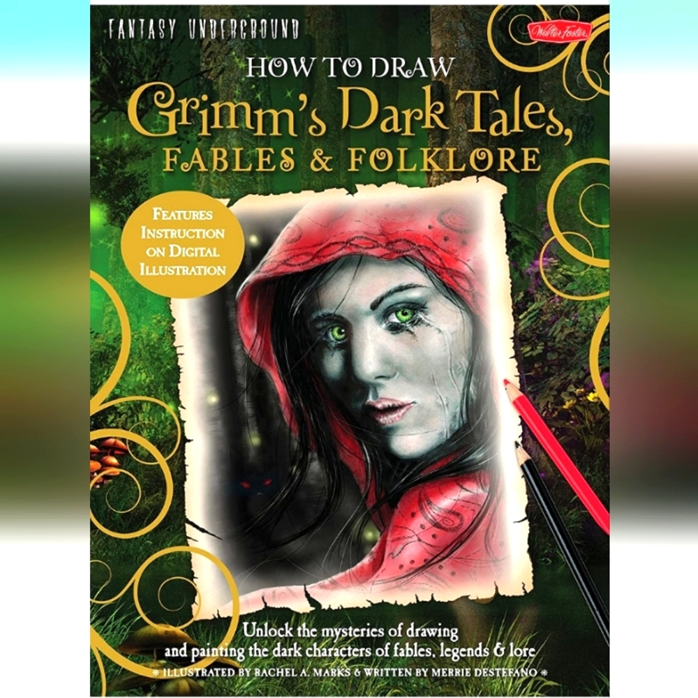 How to Draw Grimm's Dark Tales, Fables & Folklore book